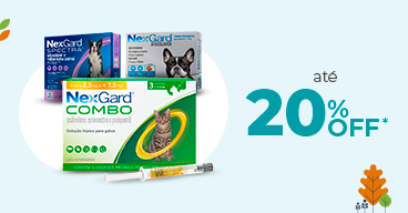 08/06  Nexgard com 20% OFF*